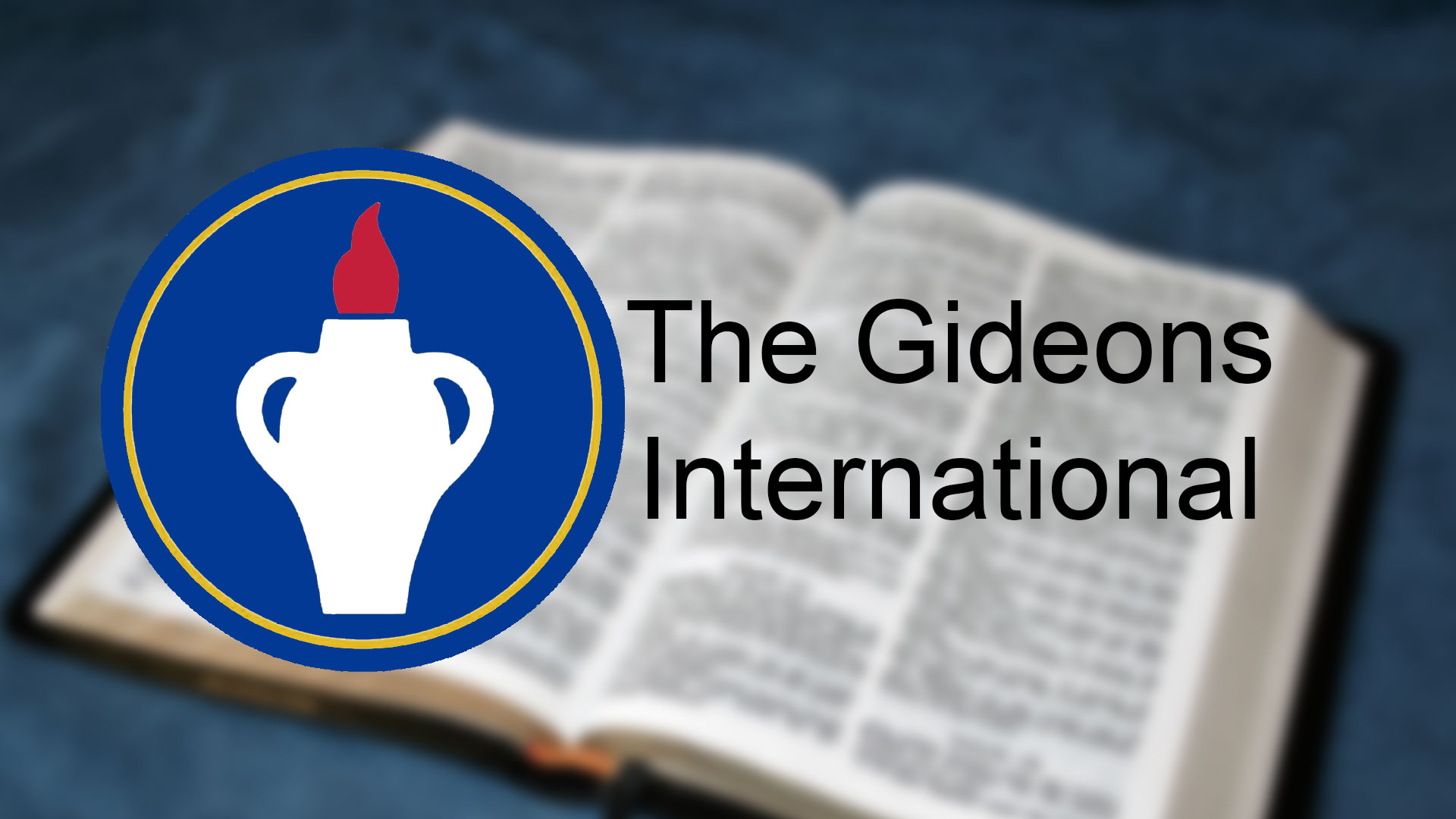 Gideons International Beulah Faith Community Church of the Nazarene